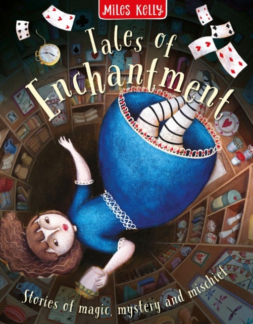 TALES OF ENCHANTMENT HB - Stories of Magic, Mystery and Mischief