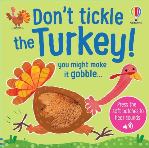 Don't Tickle the Turkey!