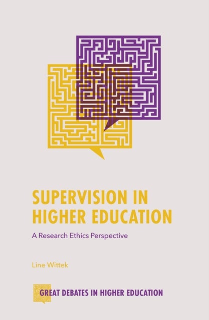Supervision in Higher Education - A Research Ethics Perspective