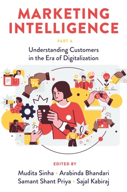 Marketing Intelligence, Part A - Understanding Customers in the Era of Digitalization