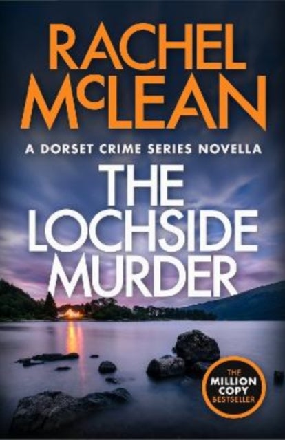 The Lochside Murder - A Dorset Crime Series Novella
