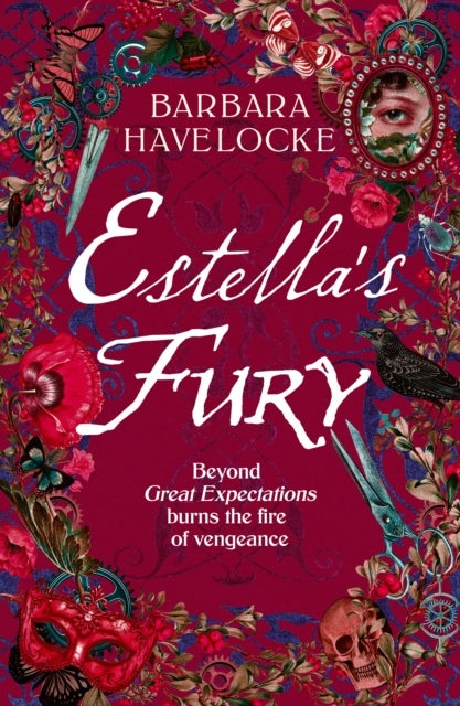 Estella''s Fury - A dark, chilling Gothic historical crime thriller inspired by Dickens