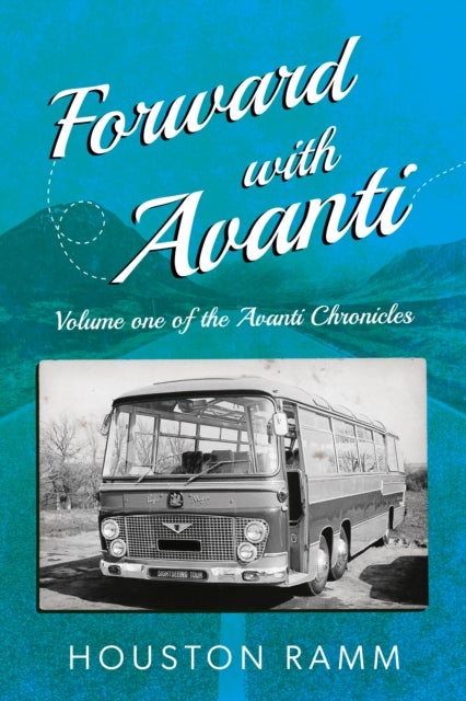 Forward with Avanti - Bus and coaches but mostly people!
