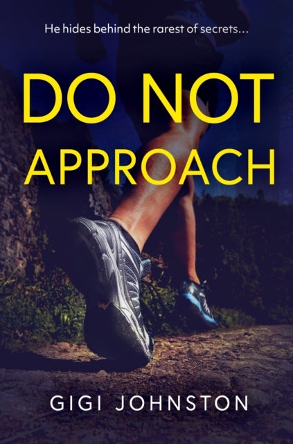 DO NOT APPROACH - He hides behind the rarest of secrets…