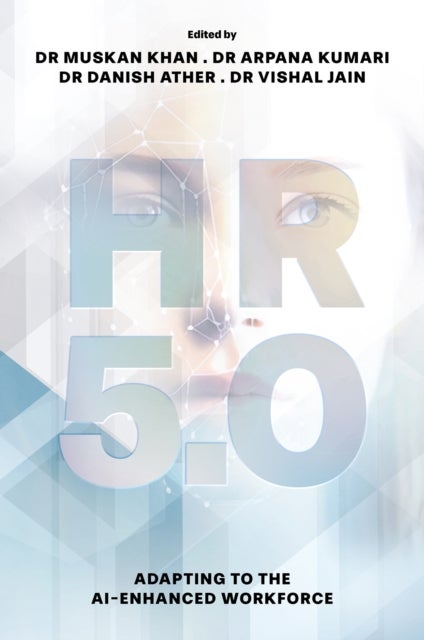 HR 5.0 - Adapting to the AI-Enhanced Workforce