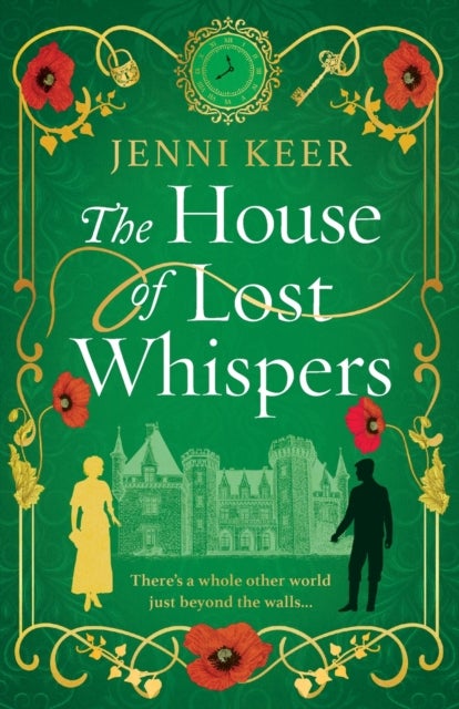 The House of Lost Whispers - A totally unforgettable historical novel from Jenni Keer