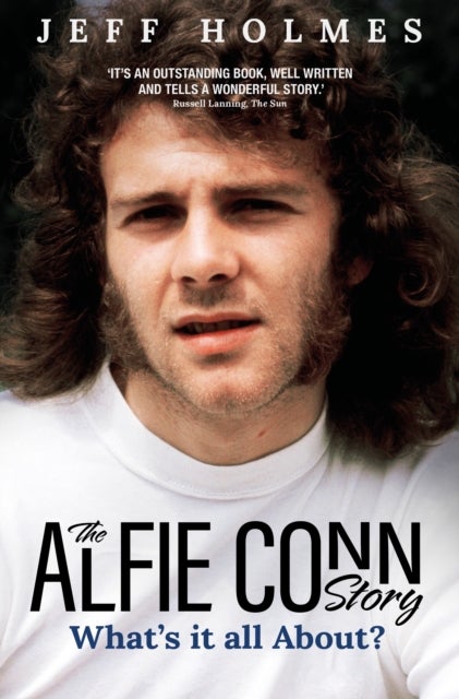 What's it all About? - The Alfie Conn Story