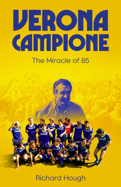 Verona Campione - The Miracle of 85