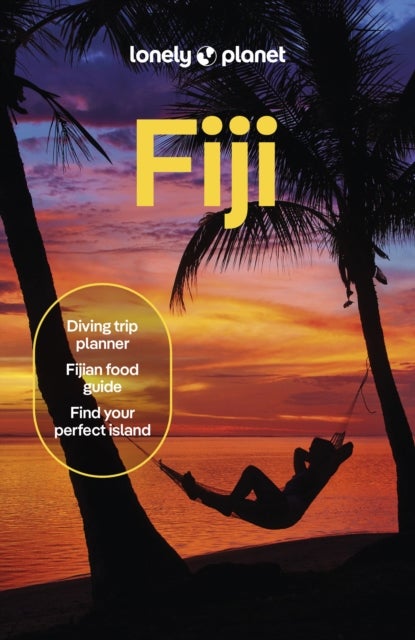 Lonely Planet Fiji - Plan the Trip of a Lifetime , Detailed Itineraries & Maps , Insider Tips , Covers Nadi, Suva, Yasawa and more