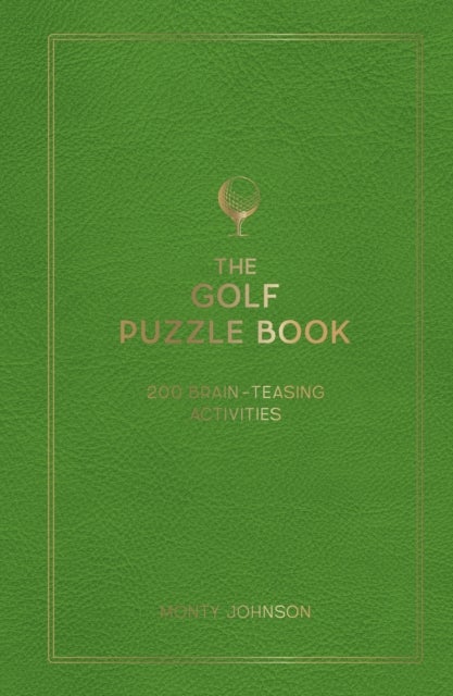 Golf Puzzle Book - 200 Brain-Teasing Puzzles, Games and Trivia