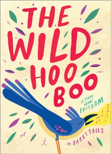 Wild HooBoo - A Story About Freedom