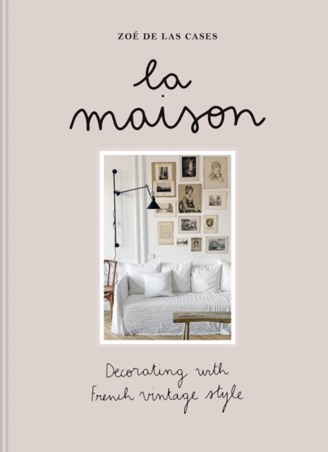 Zoé de Las Cases La Maison