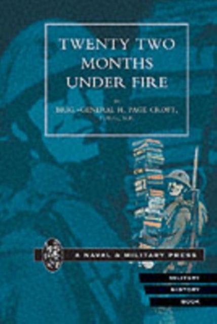 Twenty-two Months Under Fire