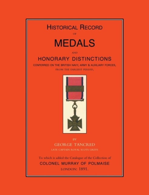 TANCRED - Historical Record of Medals and Honorary Distinctions