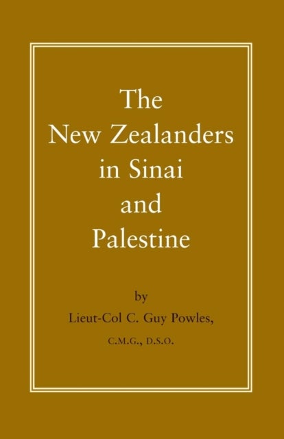 NEW ZEALANDERS IN SINAI AND PALESTINE