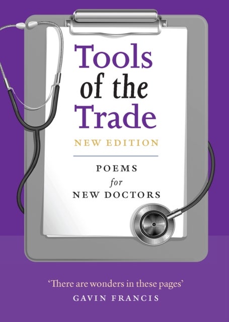 Tools of the Trade - Poems for New Doctors