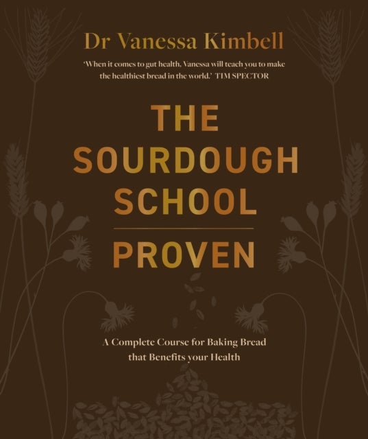 The Sourdough School: Proven av Vanessa Kimbell