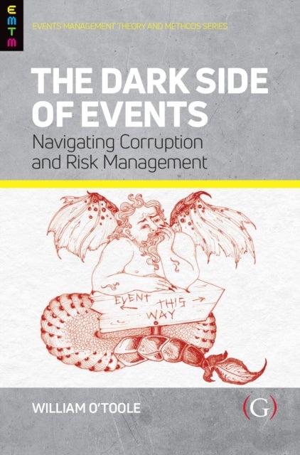 Dark Side of Events - Navigating Corruption and Risk Management