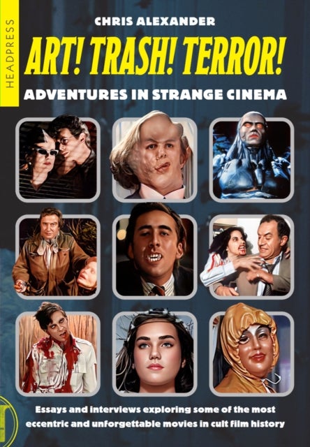 ART! TRASH! TERROR! - Adventures in Strange Cinema