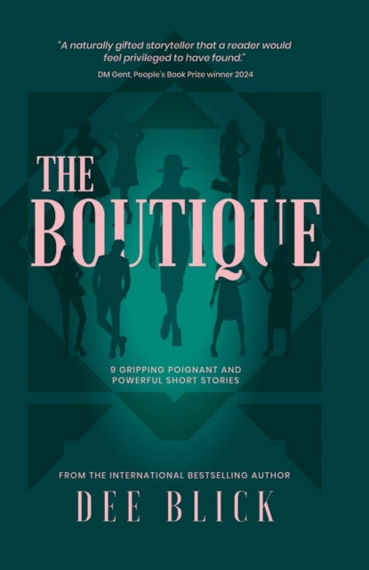 The Boutique - 9 GRIPPING POIGNANT AND POWERFUL SHORT STORIES