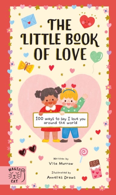 Little Book of Love - 100 Ways to Say 'I Love You' Around the World