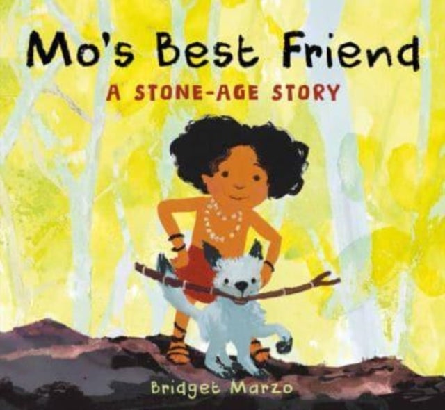 Mo's Best Friend - A Stone-Age Story