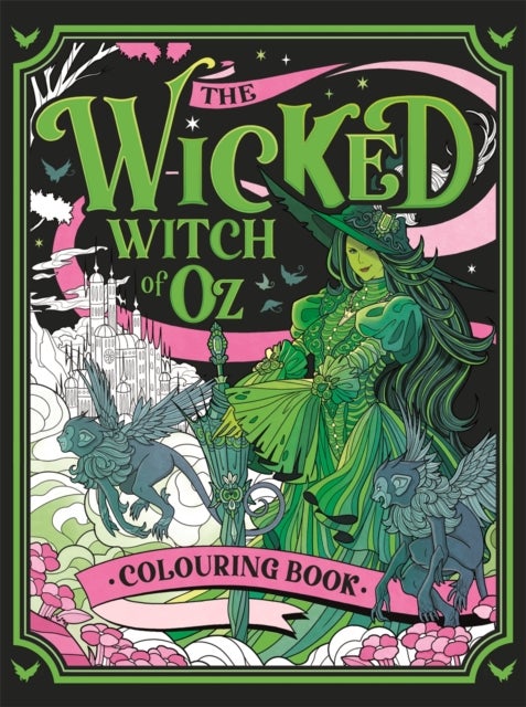 The Wicked Witch of Oz Colouring Book