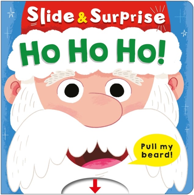 Ho Ho Ho! (Slide & Surprise!) - Pull my beard!
