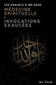 Les Manuels D''ibn Daud Médicine Spirituelle & Invocations Exaucées