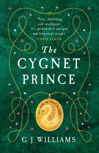 Cygnet Prince - 'Has already firmly established itself as one of the best historical crime series today' Chris Lloyd