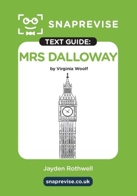 SnapRevise Mrs Dalloway Text Guide for English Literature