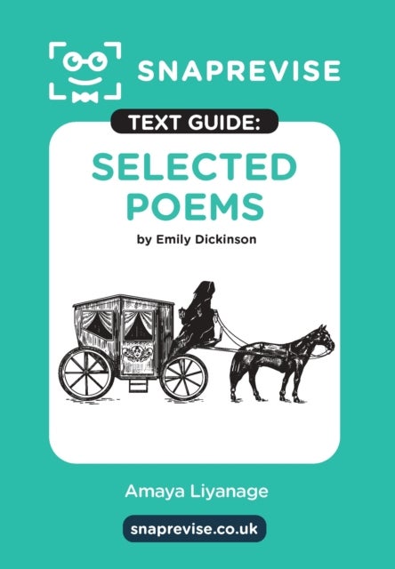 SnapRevise Selected Poems by Emily Dickinson Text Guide for English Literature