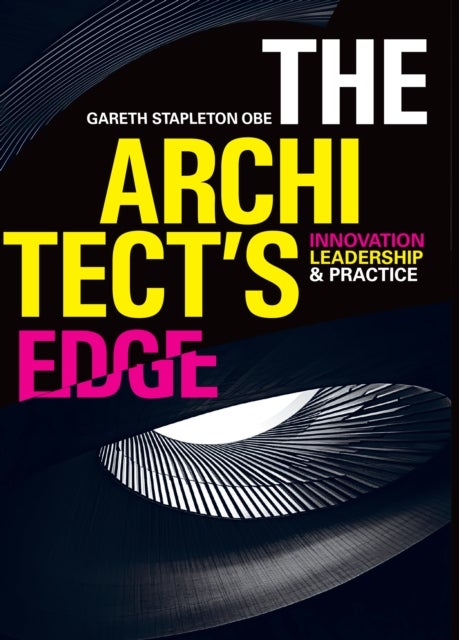Architect’s Edge - Innovation, Leadership and Practice