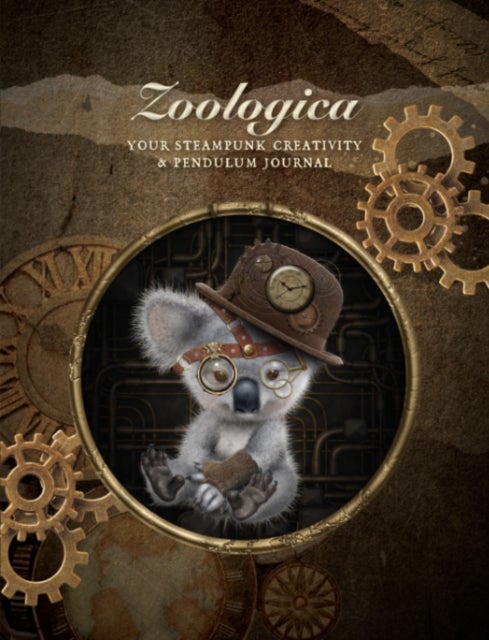 Zoologica - Your Steampunk Creativity & Pendulum Journal
