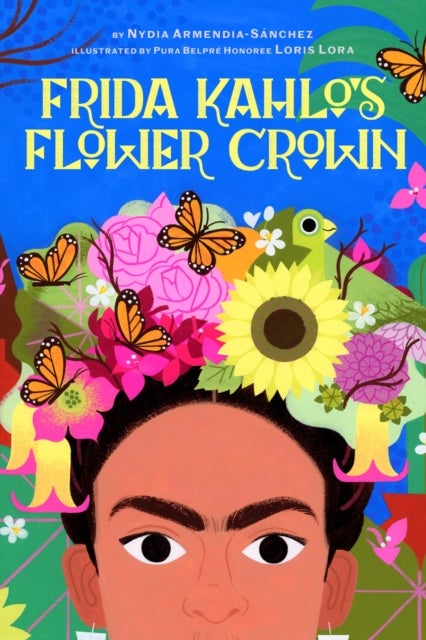 Frida Kahlo's Flower Crown - A Picture Book