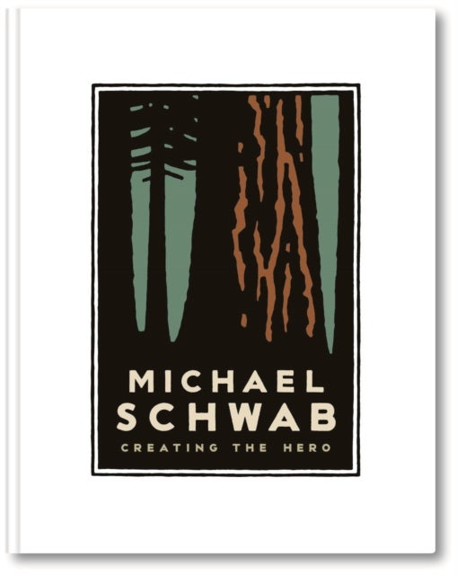 Michael Schwab, Creating the Hero