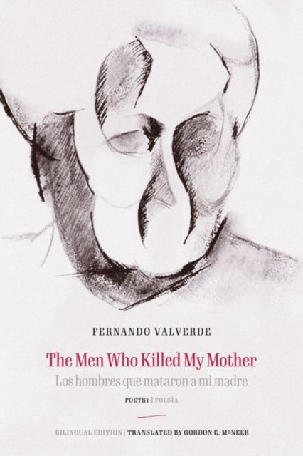 The Men Who Killed My Mother / Los hombres que mataron a mi madre - Poetry , Poesia
