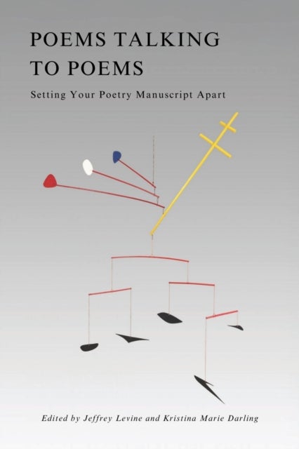 Poems Talking to Poems - Setting Your Poetry Manuscript Apart