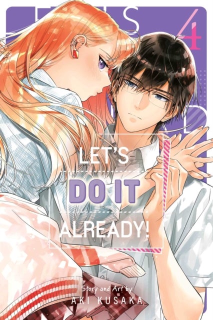 Let''s Do It Already!, Vol. 4
