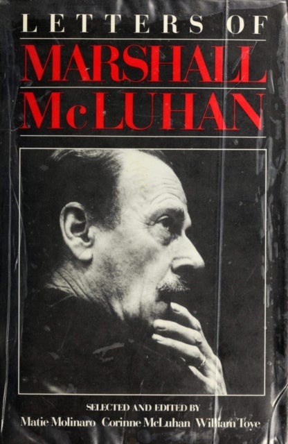 Letters of Marshall Mcluhan