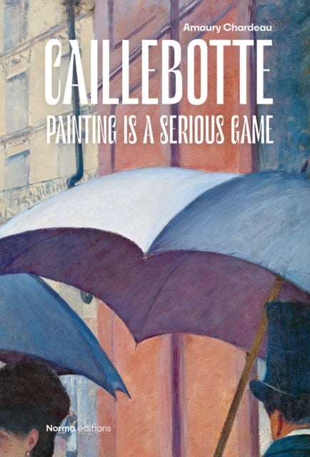 Caillebotte - Painting is a Serious Game
