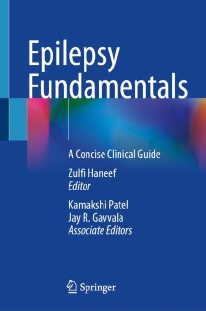 Epilepsy Fundamentals - A Concise Clinical Guide