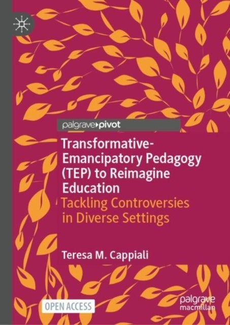 Transformative-emancipatory Pedagogy to Reimagine Education