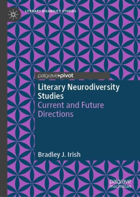 Literary Neurodiversity Studies - Current and Future Directions