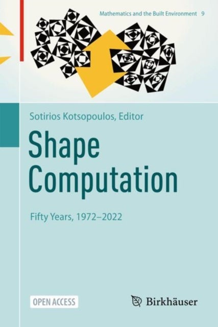 Shape Computation - Fifty Years, 1972–2022