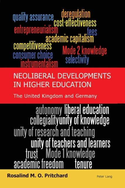 Neoliberal Developments in Higher Education