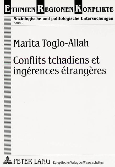 Conflits tchadiens et ingerences etrangeres