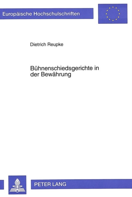 Buehnenschiedsgerichte in der Bewaehrung