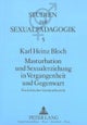 Masturbation Und Sexualerziehung in Vergangenheit Und Gegenwart