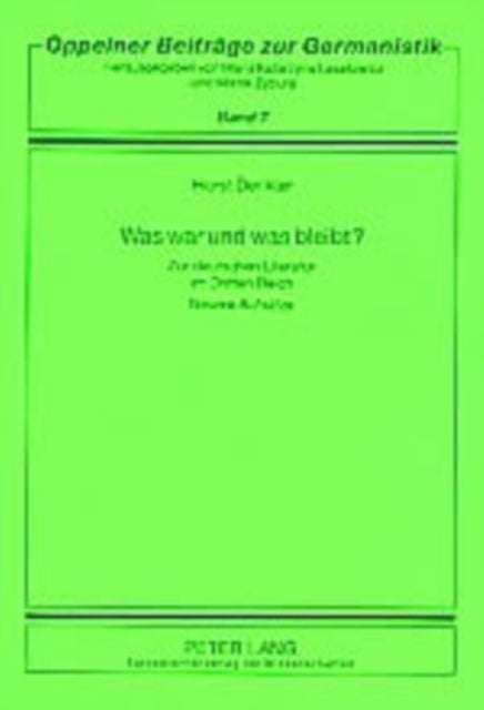 Was war und was bleibt? - Zur deutschen Literatur im Dritten Reich- Neuere Aufsaetze